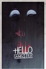 Watch Hello Gangster Niter