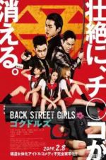 Watch Back Street Girls: Gokudols Niter