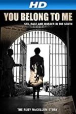 Watch You Belong to Me: Sex, Race and Murder in the South Niter