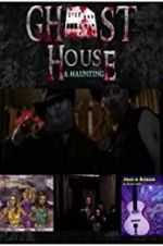Watch Ghost House: A Haunting Niter