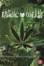 Watch Magic Weed: The Truth About Cannabis Sativa Niter