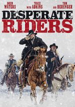 Watch The Desperate Riders Niter