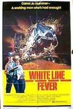 Watch White Line Fever Niter