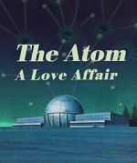 Watch The Atom a Love Story Niter