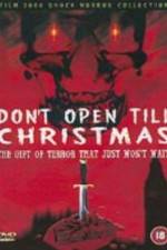 Watch Don't Open 'Til Christmas Niter