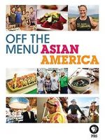 Watch Off the Menu: Asian America Niter