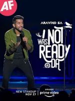 Watch I Was Not Ready Da by Aravind SA Niter