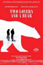 Watch Two Lovers and a Bear Niter