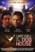 Watch Last Call in the Dog House Niter