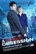 Watch A Deadly Obsession Niter