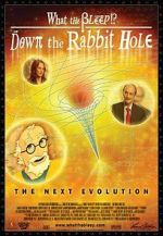 Watch What the Bleep!?: Down the Rabbit Hole Niter