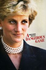 Watch Princess Diana: A Dangerous Game Niter