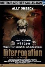 Watch The Interrogation of Michael Crowe Niter