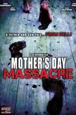 Watch Mother's Day Massacre Niter