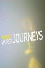 Watch World's Worst Journeys from Hell Niter
