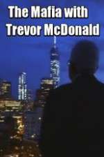 Watch The Mafia with Trevor McDonald Niter