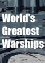 Watch World's Greatest Warships Niter