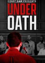 Watch Court Cam Presents Under Oath Niter