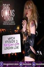 Watch Drag Queens of London Niter