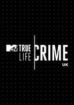 Watch True Life Crime UK Niter