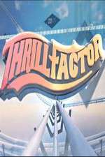 Watch Thrill Factor Niter