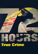 Watch 72 Hours: True Crime Niter