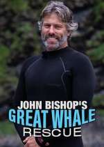 Watch John Bishop's Great Whale Rescue Niter