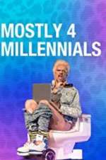Watch Mostly 4 Millennials Niter