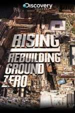 Watch Rising: Rebuilding Ground Zero Niter
