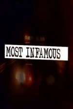 Watch Most Infamous Niter
