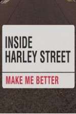 Watch Inside Harley Street: Make Me Better Niter