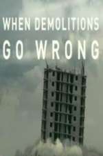 Watch When Demolitions Go Wrong Niter