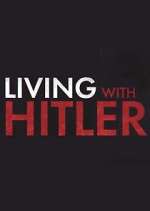 Watch Living with Hitler Niter