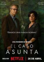 Watch El caso Asunta Niter