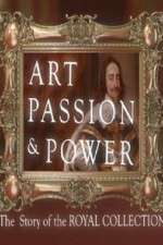 Watch Art, Passion & Power: The Story of the Royal Collection Niter