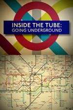 Watch Inside the Tube: Going Underground Niter