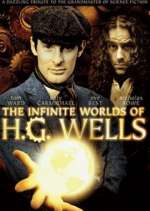 Watch The Infinite Worlds of H.G. Wells Niter