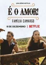 Watch É O Amor: Família Camargo Niter
