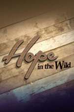 Watch Hope in the Wild Niter