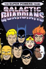 Watch The Super Powers Team Galactic Guardians Niter