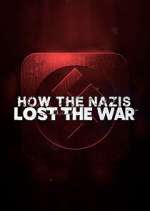 Watch How the Nazis Lost the War Niter