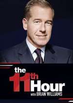 Watch The 11th Hour with Brian Williams Niter