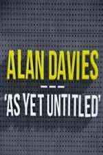 Watch Alan Davies As Yet Untitled Niter