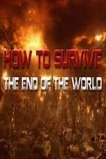 Watch How To Survive the End of the World Niter