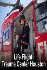 Watch Life Flight: Trauma Center Houston Niter