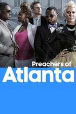 Watch Preachers of Atlanta Niter