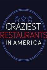 Watch Craziest Restaurants in America Niter