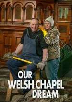 Watch Our Welsh Chapel Dream Niter