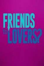 Watch Friends to Lovers? Niter