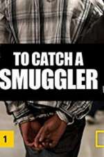 Watch To Catch a Smuggler Niter